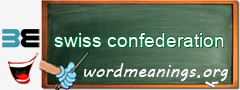 WordMeaning blackboard for swiss confederation